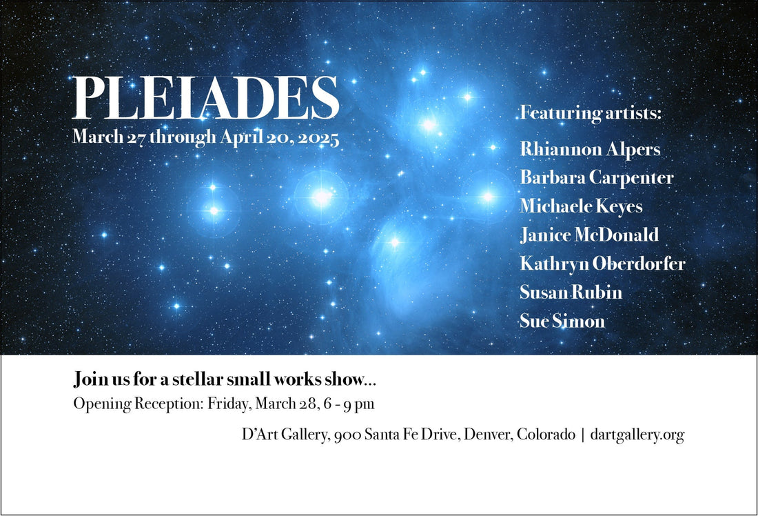 PLEIADES | Denver D'art Gallery