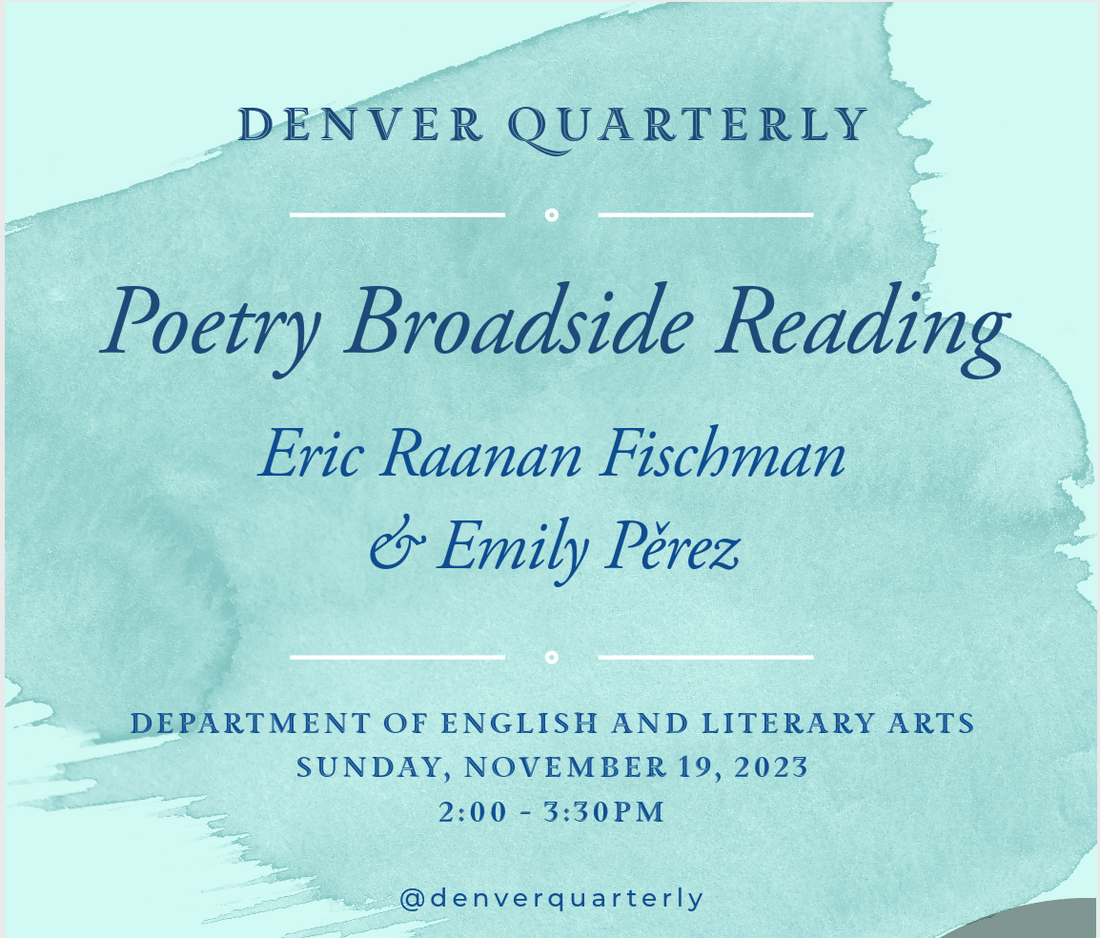 Denver Quarterly Publication | Poetry Broadside Contest