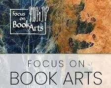 Focus on Book Arts Exhibition | Forest Grove Oregon